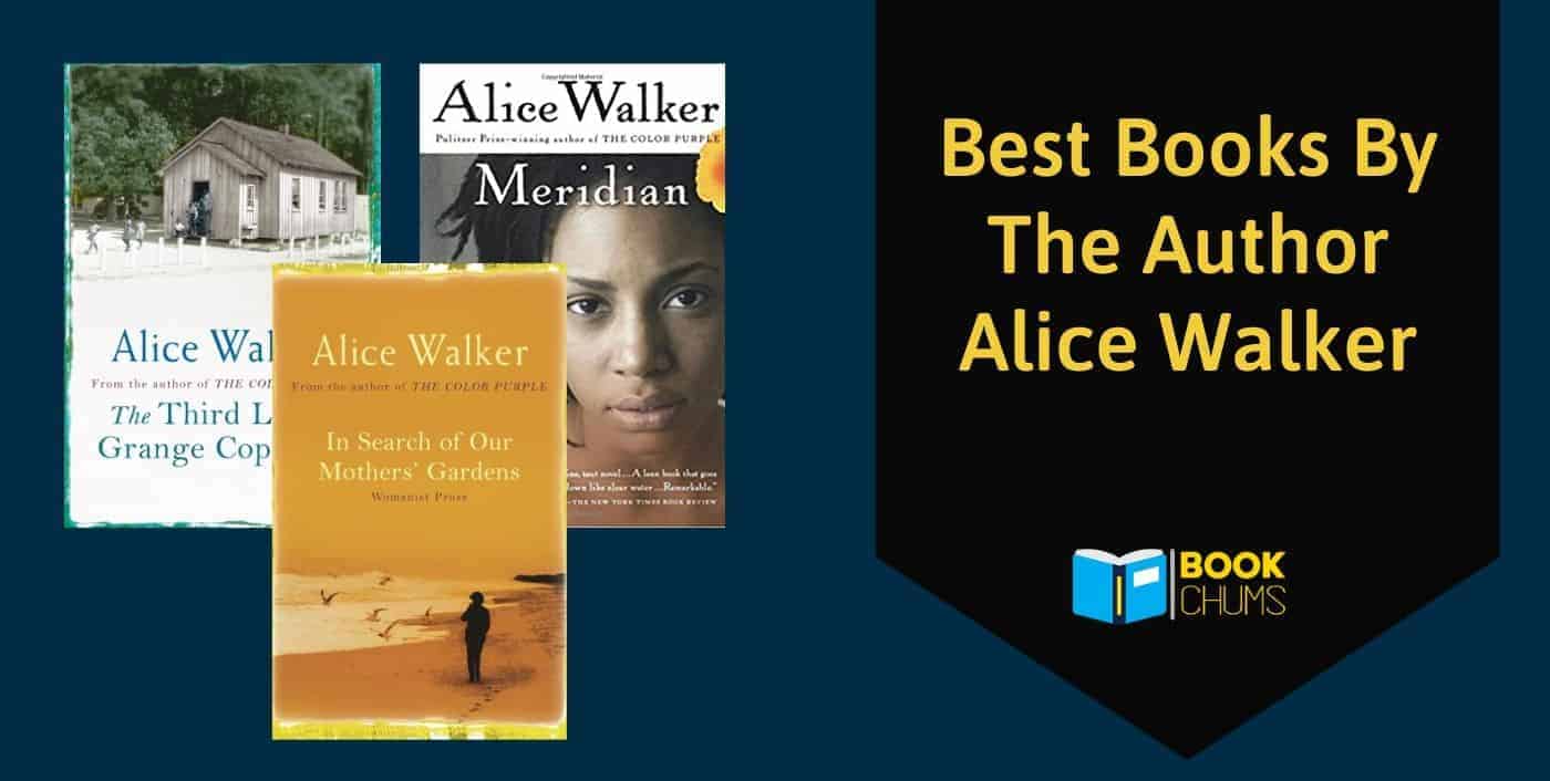 13 Best Alice Walker Books To Read | Book Chums